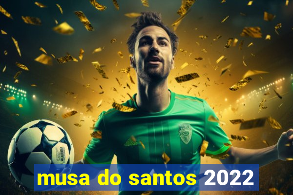 musa do santos 2022